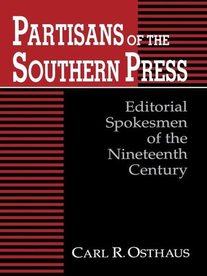 cover image of Partisans of the Southern Press